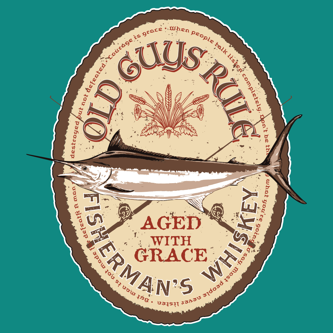 OLD GUYS RULE - Fisherman Whiskey - Antique Jade