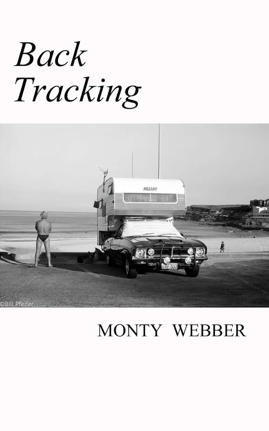 MONTY WEBBER BOOK - Back Tracking