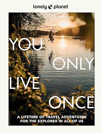 LONELY PLANET - You Only Live Once