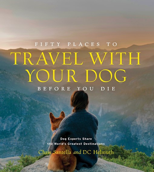 BOOK - Fifty places to Travel With Your Dog Before You Die