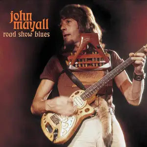 JOHN MAYALL Road Show Blues Vinyl LP Record NEW