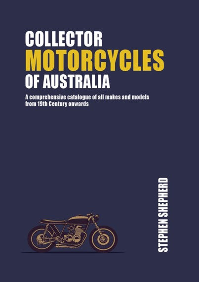 COLLECTOR MOTORCYCLES OF AUSTRALIA BOOK