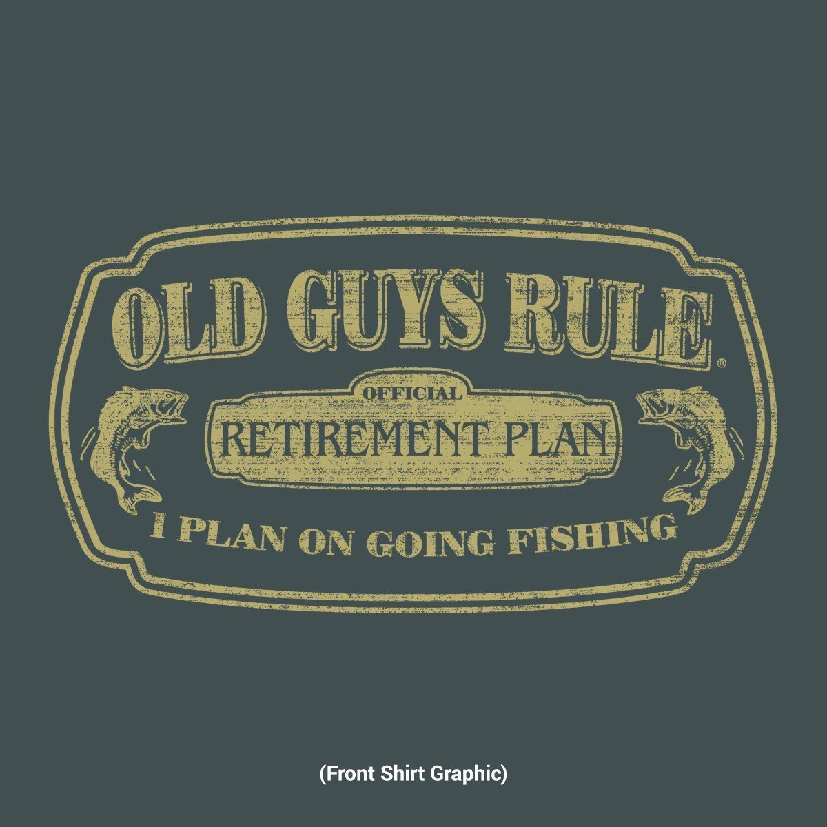 OLD GUYS RULE - Retirement Plan - DK HEATHER