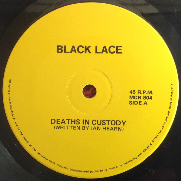 BLACK LACE Deaths In Custody 7'' Very Rare 500 Only 1988 NM