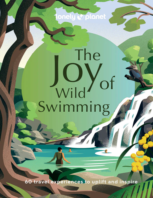 LONELY PLANET - The Joy Of Wild Swimming