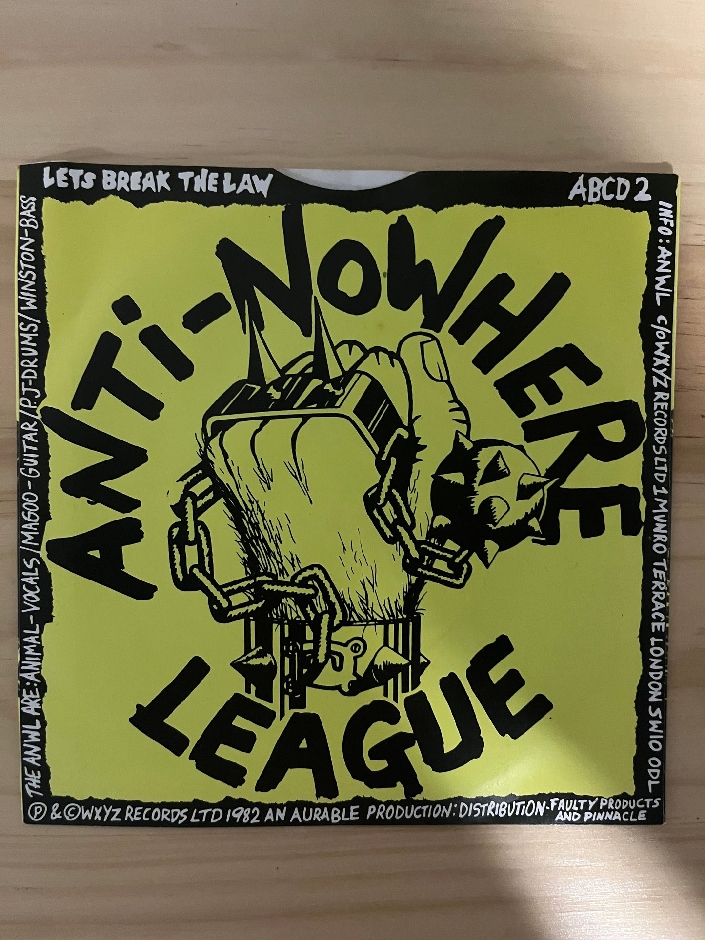 ANTI-NOWHERE LEAGUE I HATE PEOPLE/LETS BREAK THE LAW 7”