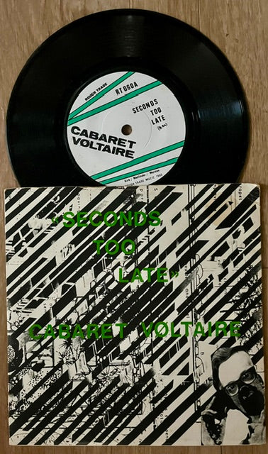 CABARET VOLTAIRE Seconds Too Late 7'' 45 1980 UK Rough Trade