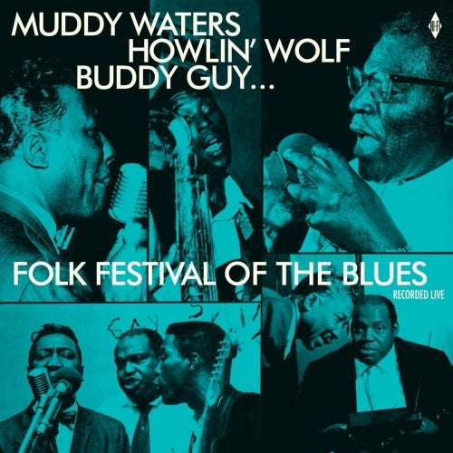 MUDDY WATERS HOWLIN WOLF BUDDY GUY FOLK FESTIVAL OF THE BLUES (RECORDED LIVE) Vinyl New