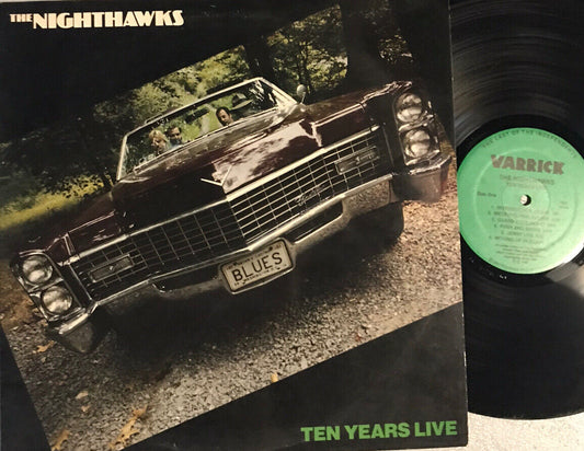 The Nighthawks Ten Years Live Lp 1983 Canadian NM