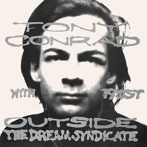 Tony With Faust Conrad Outside The Dream Syndicate Vinyl  Lp New