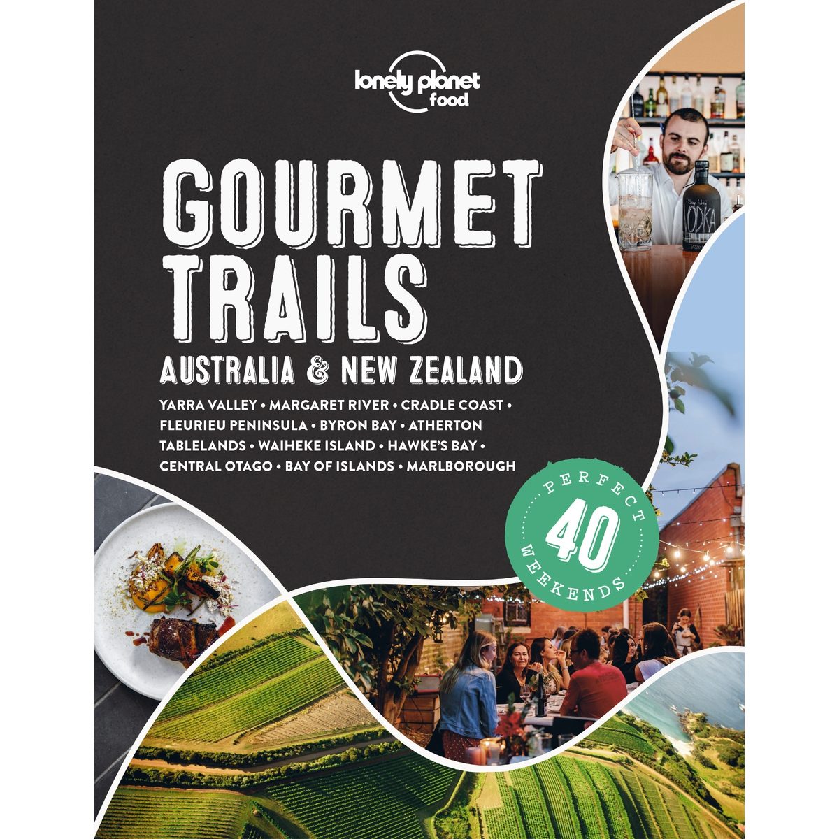 Lonely Planet Gourmet Trails Australia & New Zealand - Book
