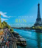 Fifty places to run before you die book